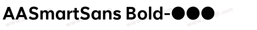 AASmartSans Bold字体转换 AASmartSans Bold字体转换